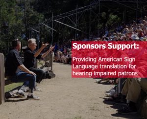 Sponsors support having American Sign Language Interpreters for the hearing impaired