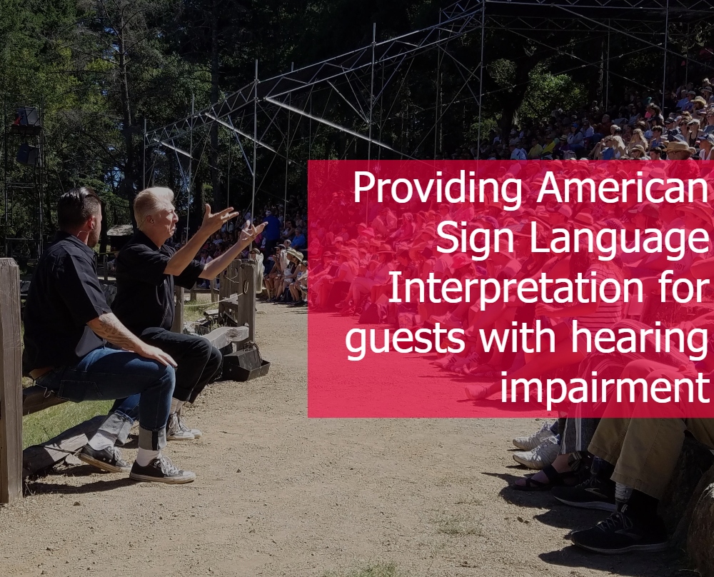 Sponsorship helps fund 2 American Sign Language interpreters at 3 of our shows. 