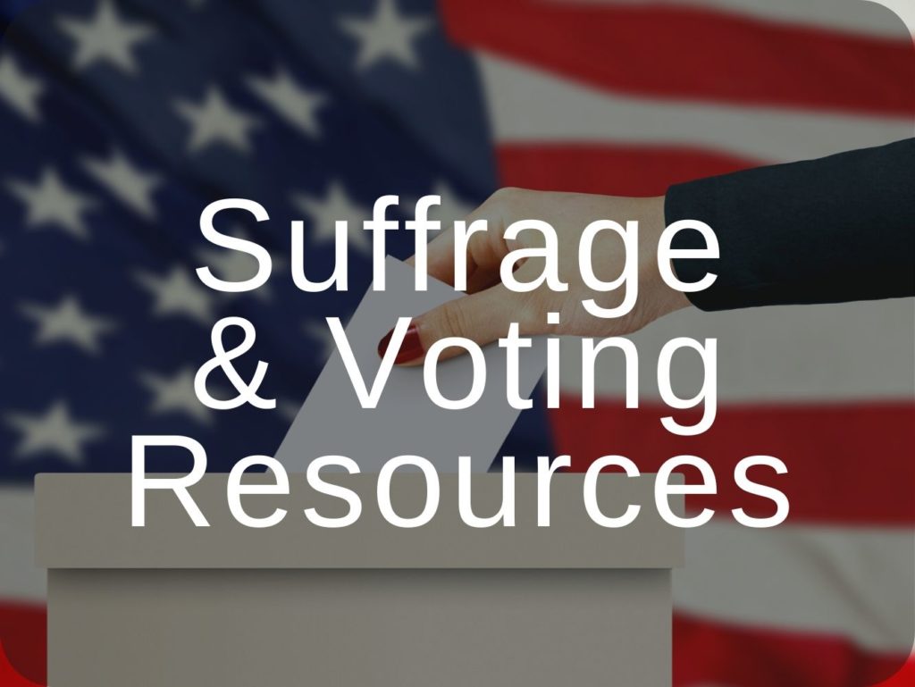 Suffrage and Voting Resources